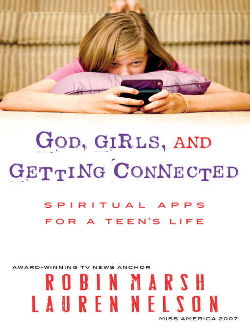 Title details for God, Girls, and Getting Connected by Robin Marsh - Available